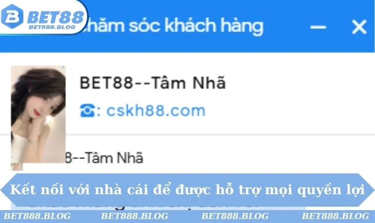 Kết nối với nhà cái để được hỗ trợ mọi quyền lợi Kết nối với nhà cái để được hỗ trợ mọi quyền lợi