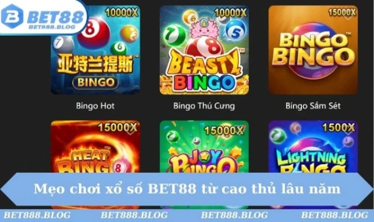 Mẹo chơi xổ số BET88 từ cao thủ lâu năm