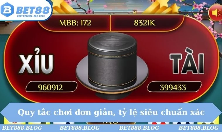 Quy tắc chơi đơn giản, tỷ lệ siêu chuẩn xác Quy tắc chơi đơn giản, tỷ lệ siêu chuẩn xác