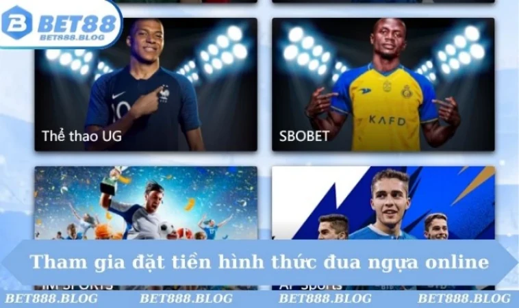 Tham gia đặt tiền hình thức đua ngựa online